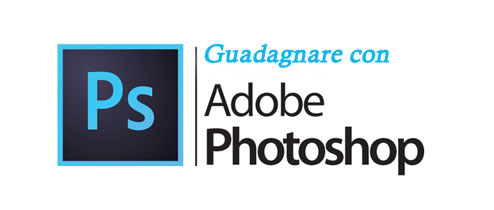 12 modi per fare soldi con Adobe Photoshop